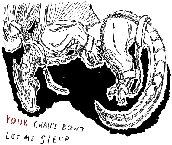 yourchainsdontletmesleep.PNG